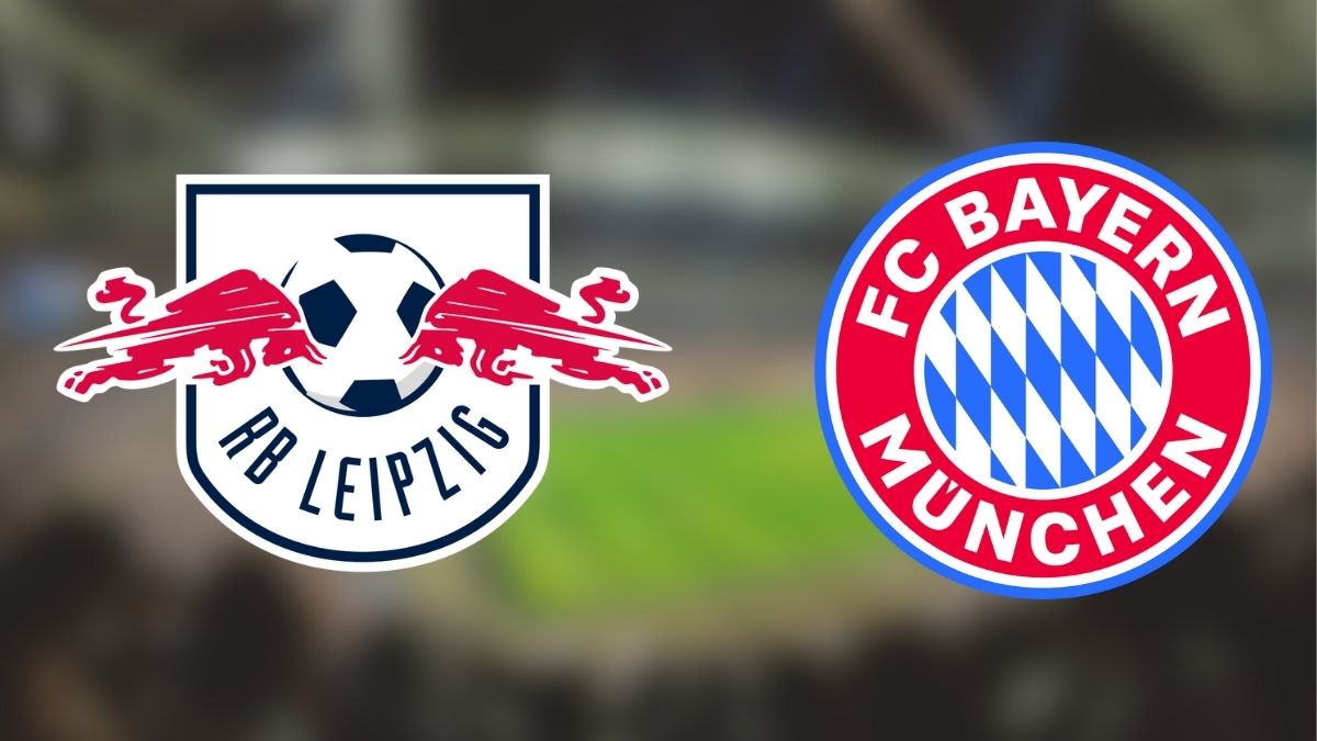 Tempat Menonton RB Leipzig vs Bayern Munich