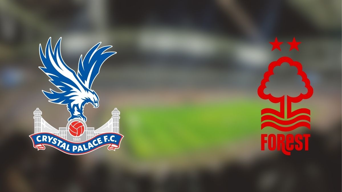 Tempat Menonton Crystal Palace vs Nottingham Forest Mei 2025