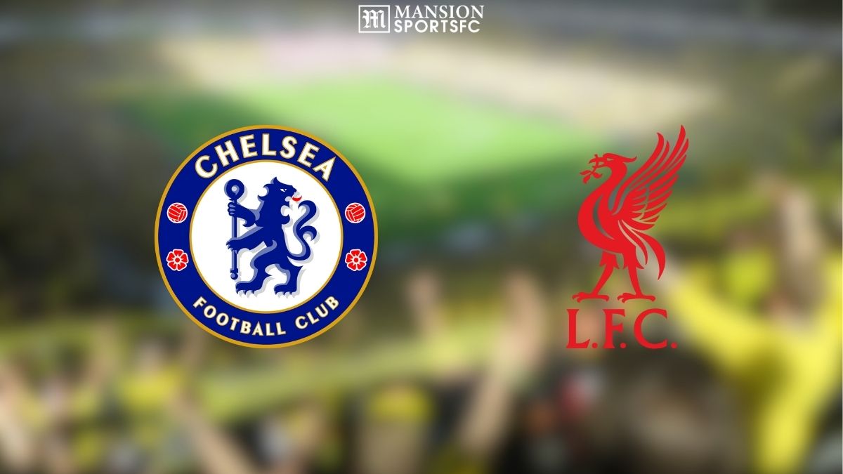 Địa Điểm Xem Trực Tiếp Chelsea vs Liverpool 2025