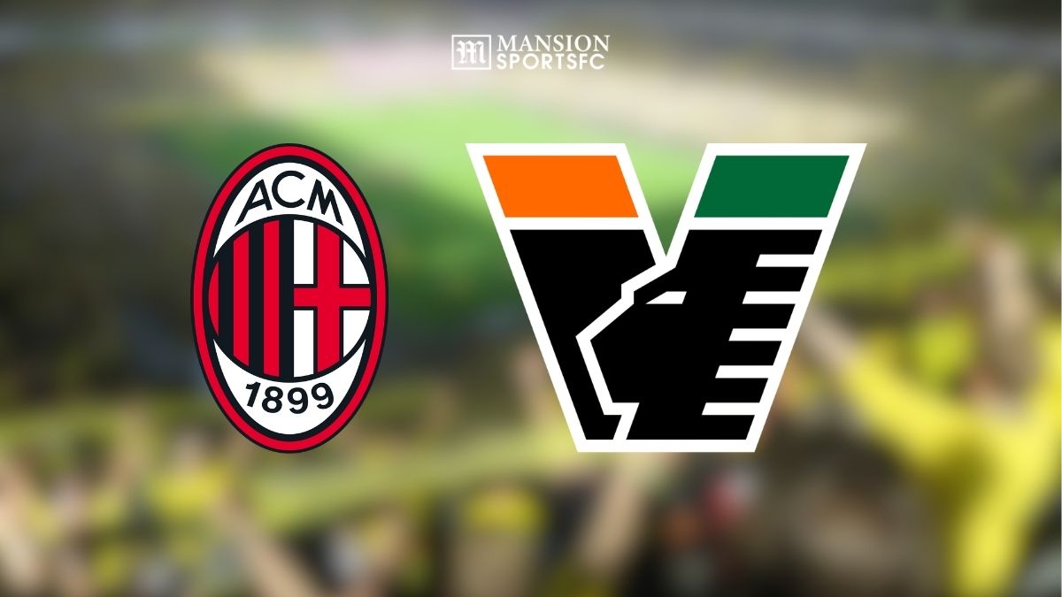 Địa điểm xem AC Milan vs Venezia tháng 8 năm 2026